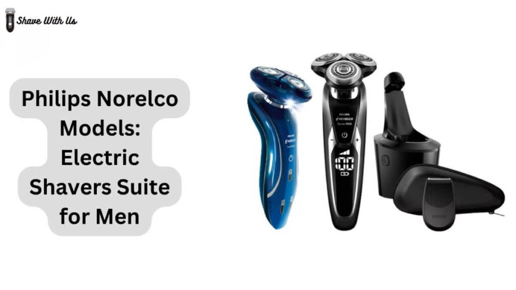 Philips Norelco Models Electric Shavers Suite for Men